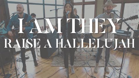 I AM THEY - Raise A Hallelujah (Bethel Music Cover) - YouTube