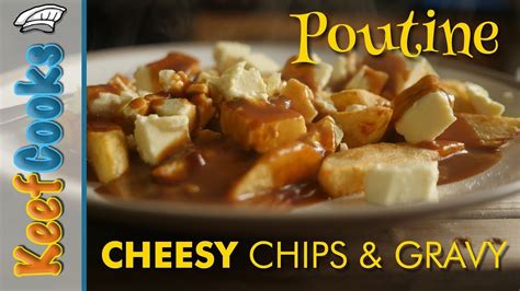 Poutine | Cheesy Chips and Gravy - YouTube