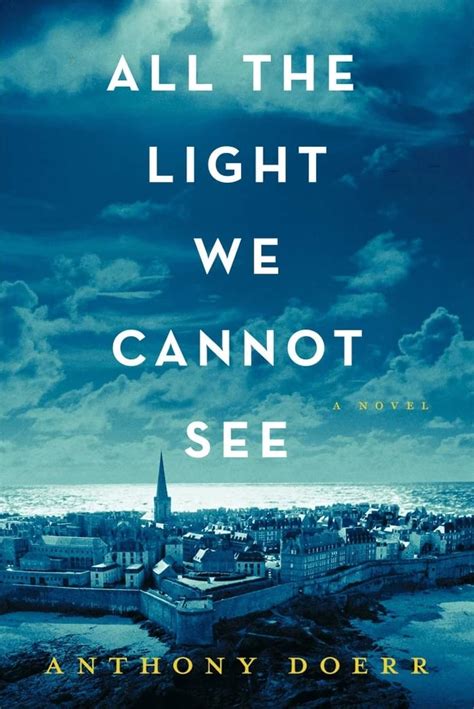 All the Light We Cannot See Book Summary | POPSUGAR Entertainment