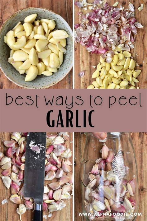 How to Peel Garlic (6+ Ways Tested) - Alphafoodie