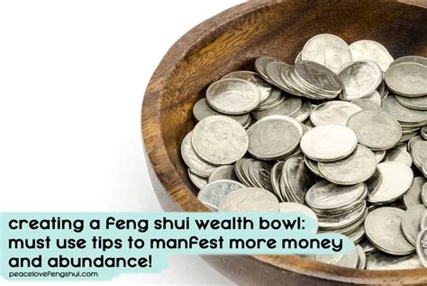 creating a feng shui wealth bowl - must use tips to manifest more money ...