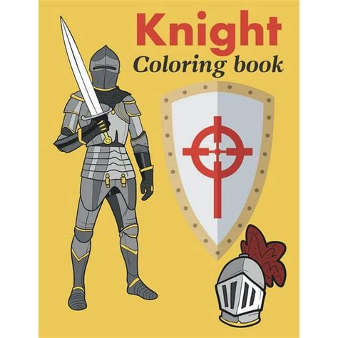 Knight coloring book: Medieval Knights Coloring Book For adults and kids. knights with swords ...