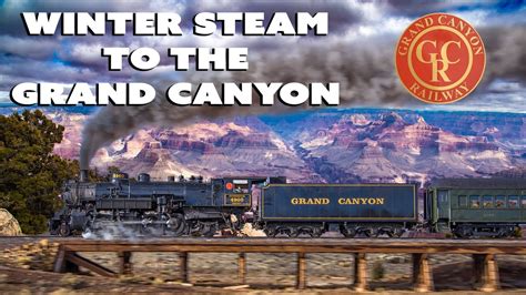 Winter Steam Train to The Grand Canyon - YouTube