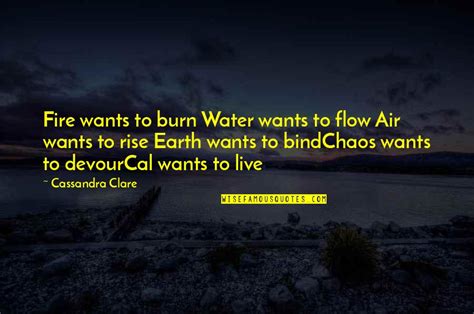 Water Fire Quotes: top 100 famous quotes about Water Fire