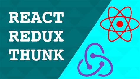 How to use Redux and Redux Thunk with React Tutorial - YouTube