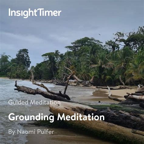 Grounding Meditation for Finding Peace and Connection with Nature