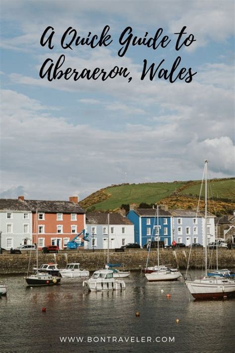 A Quick Guide to Aberaeron, Wales - Bon Traveler