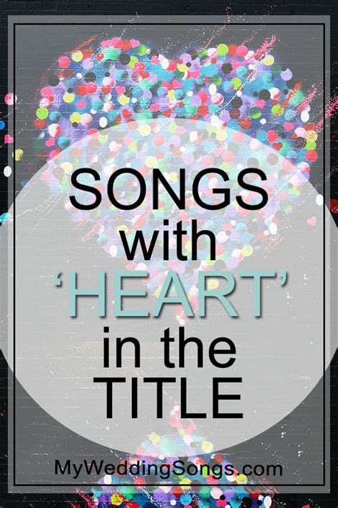 56 Best Heart Songs - Songs With Heart In The Title | MWS