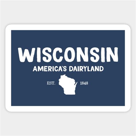 Wisconsin, America's Dairyland State Motto - Wisconsin - Sticker ...