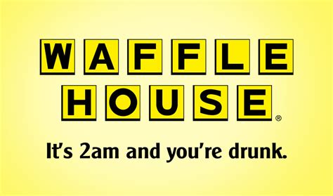 Honest Slogans: Waffle House | Honest Slogans | Know Your Meme