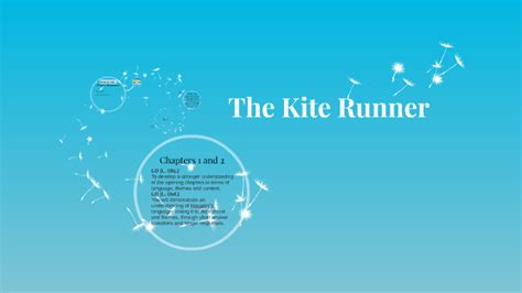 The Kite Runner - Chapters 1 and 2 by George Penlington on Prezi