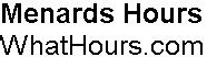 Menards Store Hours of Operation, Phone Number & Locations Near Me