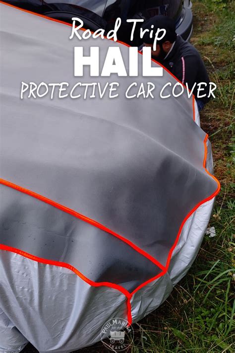 Hail Protection Car Cover For Your Road Trip