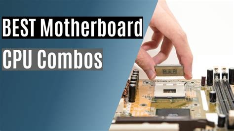 (VIDEO) THE BEST CPU MOTHERBOARD COMBOS IN 2023