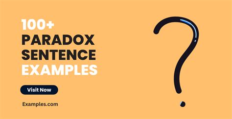 Paradox Sentence - 99+ Examples, PDF, Tips