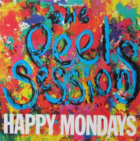 Happy Mondays - The Peel Sessions | Releases | Discogs