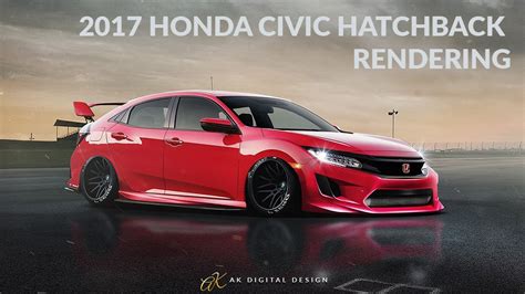 Modified 2017 Honda Civic Hatchback | Rendering | Doovi