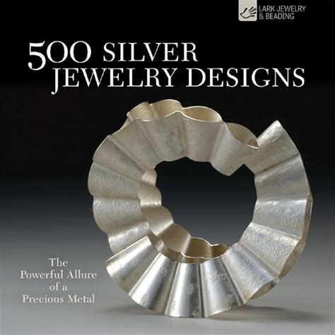 Victoria Altepeter: 500 Silver Jewelry Designs