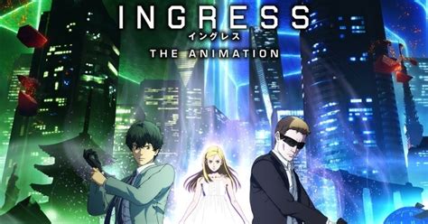 Ingress anime launched today on Netflix : r/Ingress