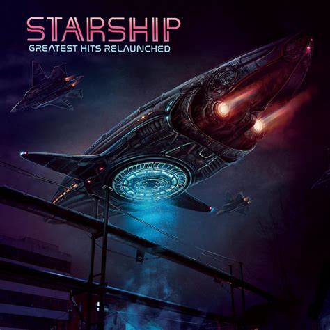 GREATEST HITS RELAUNCHED | Starship