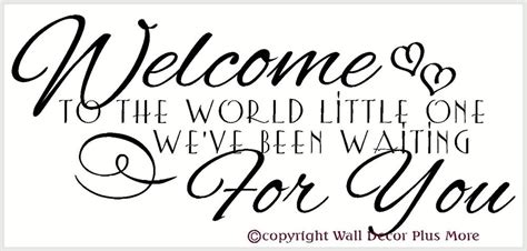 Welcome To The World Quotes. QuotesGram