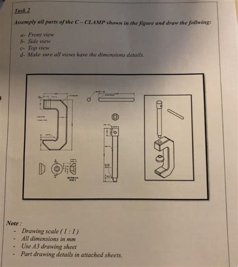 Task 2 Assemply all parts of the C- CLAMP shown in | Chegg.com