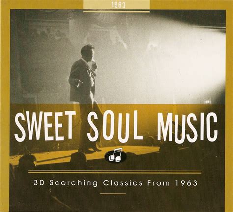 Oldies But Goodies: Sweet Soul Music 1963