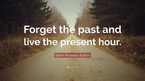 Top 7 Sarah Knowles Bolton Quotes (2025 Update) - QuoteFancy