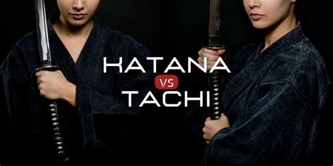 Tachi Vs Katana: Differences & Similarities | Katana