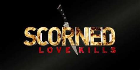 Scorned: Love Kills - Seriebox