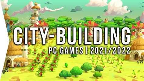 30 New Upcoming PC City-building Games in 2021 & 2022 Roguelite ...