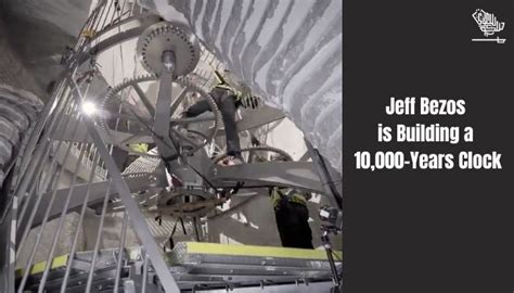 Amazon’s Owner, Jeff Bezos, is Building a 10,000-Year Clock | Saudi Scoop