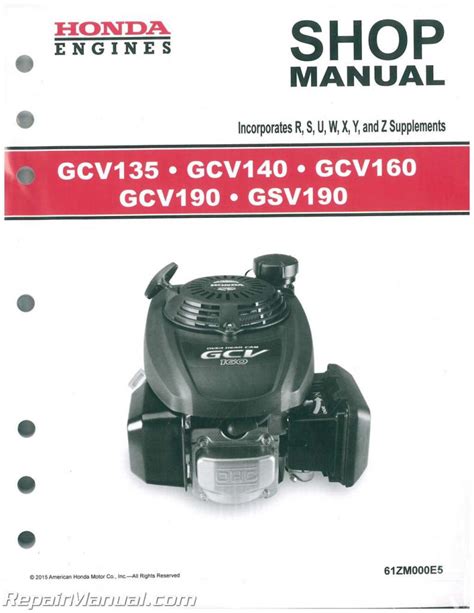 Honda GCV135 GCV160 GCV190 And GSV190 Engine Shop Manual