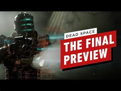 Dead Space Remake: The Final Preview : r/XboxSeriesX