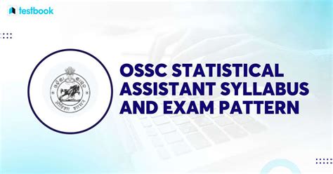 OSSC Statistical Assistant Syllabus & Exam Pattern 2024 Here!