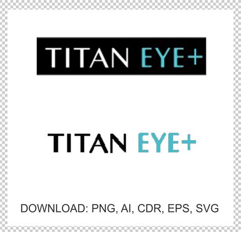 Titan Eye Plus Logo Vector PNG FREE Vector Design Cdr, Ai,, 54% OFF