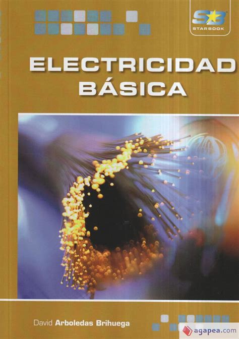 ELECTRICIDAD BASICA - DAVID ARBOLEDAS BRIHUEGA - 9788492650408