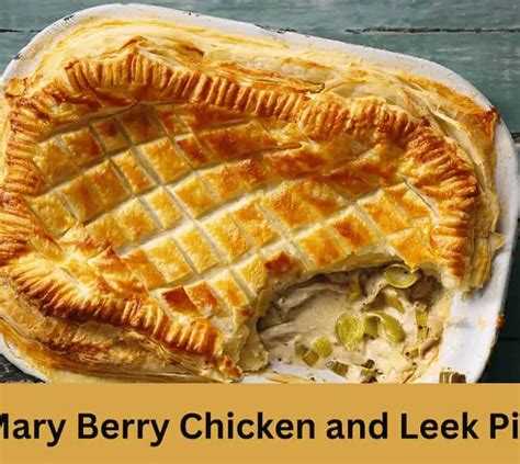 Mary Berry Chicken and Leek Pie Recipe 🍗 - British Recipes Book