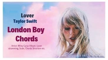 Taylor Swift - London Boy Chords @ Guitartwitt - Guitartwitt