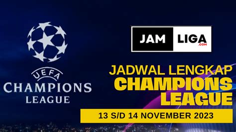 Jadwal Lengkap Liga Champions 2023/2024 - JamLiga