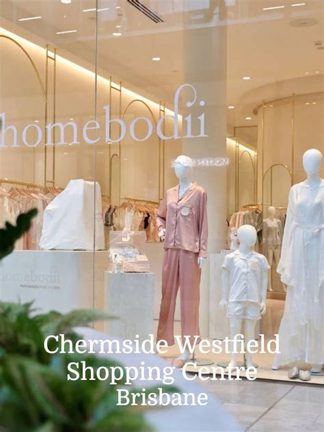 Chermside Westfield Shopping Centre Homebodii store front Westfield ...