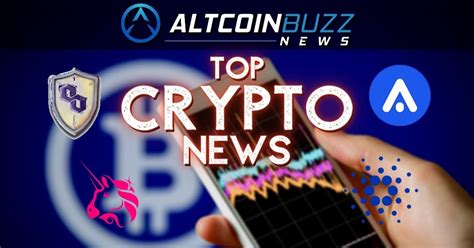 Top Crypto News: 8/17 - Cryptocurrency News - Altcoin Buzz