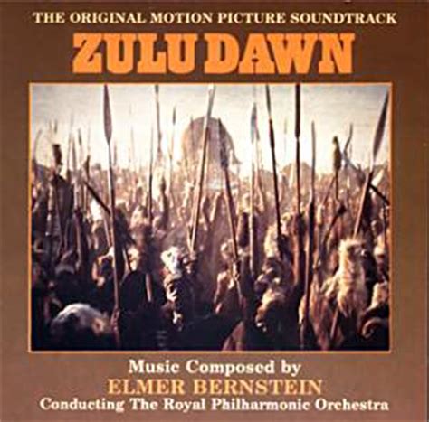 Zulu Dawn: Music composed and conducted by Elmer Bernstein: Film Music on the Web CD Reviews ...