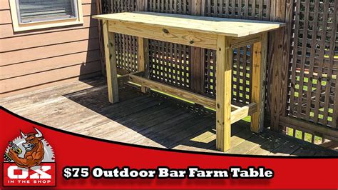 $75 Outdoor Bar Farm Table - YouTube