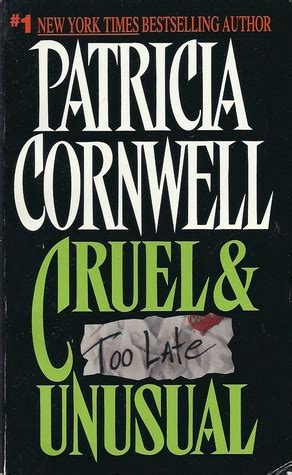 Cruel & Unusual (Kay Scarpetta, #4) by Patricia Cornwell