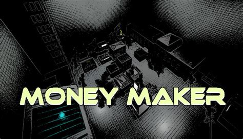 Money Maker on Steam