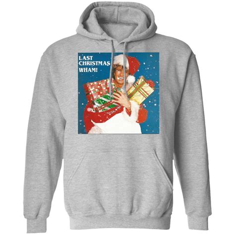 Last Christmas Wham sweater, sweatshirt, hoodie