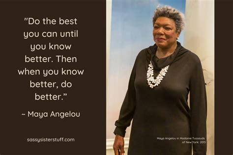 39 Amazing Maya Angelou Quotes to Inspire All Women | Sassy Sister Stuff