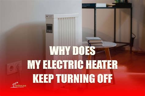 Why Does My Electric Heater Keep Turning Off?