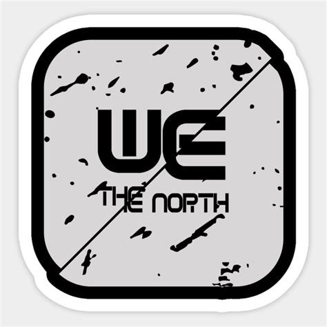 we the north - Typhography - Sticker | TeePublic